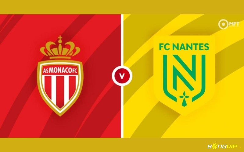 Nhận định Monaco vs Nantes 